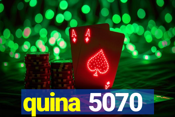 quina 5070